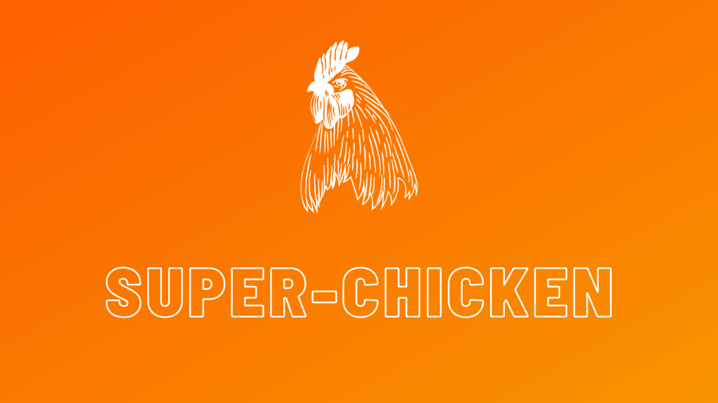 super-chickens